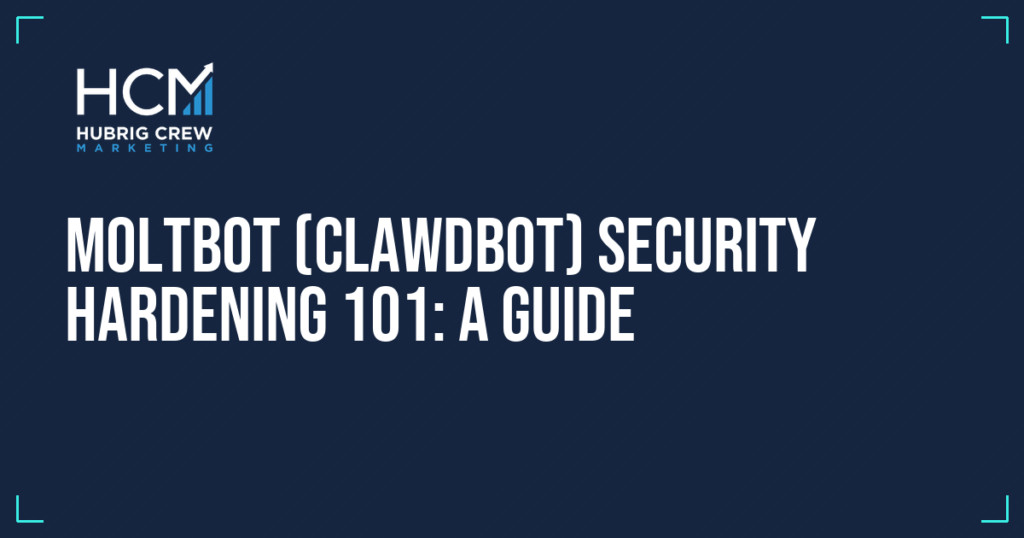 Moltbot (Clawdbot) Security Hardening 101: A Guide